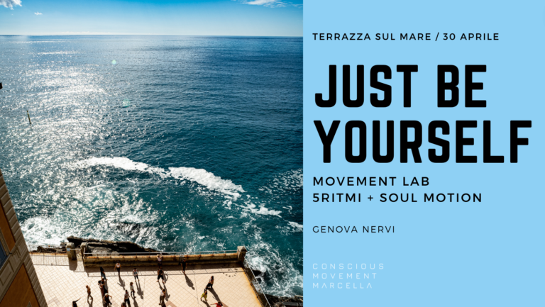 GENOVA NERVI / JUST BE YOURSELF/ MOVEMENT LAB / 30 APRILE